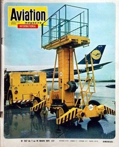 Aviation Magazine N° 557 Du 14/03/1971 - Exportations 1970 - L'affaire Rolls Royce - Au Japon - Apollo 14 / La Conquete De Fra Mauro - Les Routes Aeriennes Du Monde - Aviaservice - Caravelle - Forces Aeriennes Et Missiles - Les 1ers Chasseurs Mikoyan