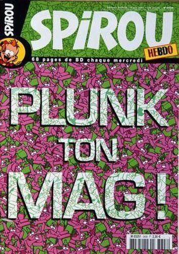 Spirou  N° 3608 Du 06/06/2007 - Plunk Ton Mag