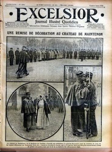 Excelsior N° 1574 Du 08/03/1915 - Une Remise De Decoration Au Chateau De Maitenon Ou La Duchesse De Noailles A Installe Une Ambulance  -   Le General Reverard Remet La Croix De La Legion D'honneur Au Lieutenant Kula