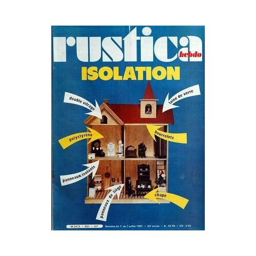 Rustica N° 601 Du 01/07/1981 - Isolation