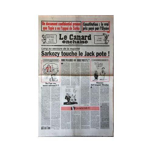 Canard Enchaine (Le) N° 4578 Du 23/07/2008 - Un Document Confidentiels Prouve Que Tapie A Eu L'appui De Sarkozy - Constitution / Le Vrai Prix Paye Par L'elysee - Lang Au Secours De La Majorite / Sarkozy Touche Le Jack Pote - Simone Fait Languir Ni...