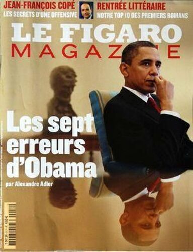 Figaro Magazine (Le) N° 20563 Du 11/09/2010 - Jean-Francois Cope / Les Secrets D'une Offensive Rentree Litteraire / Notre Top 10 1ers Romans - Les Sept Erreurs D'obama Par Adler