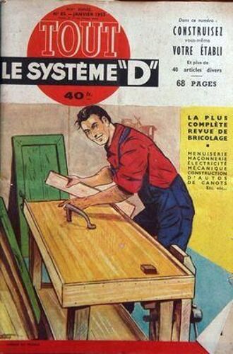 Tout Le Systeme D N° 85 Du 01/01/1953 - Revue De Bricolage Construisez Vous-Meme Votre Etabli