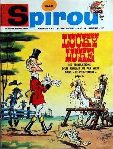 Spirou N° 1542 Du 02/11/1967 - Lucky Luke / Les Tribulations D'un Anglais Au Far West Dans Le Pied-Tendre