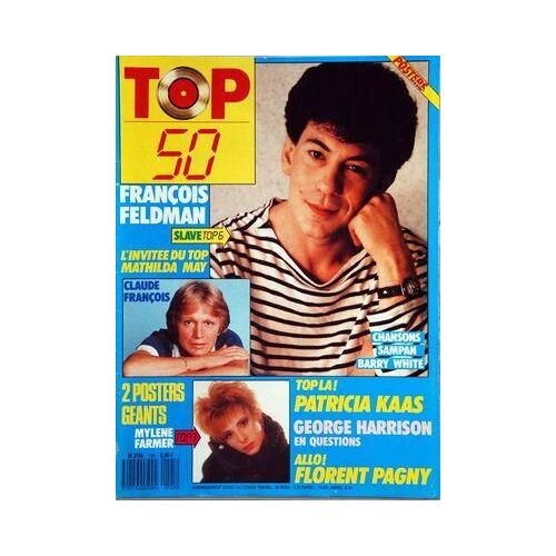Top 50 N° 105 Du 07/03/1988 - Francois Feldman - Mathilda May - Claude Francois - Mylene Farmer - Florent Pagny - George Harrison - Patricia Kaas - Sampan - Barry White