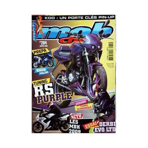 Mob Chop N° 284 Du 01/01/2009 - Prepa / Rieju Polini - Tuning / Rs Purple - Tuning Economique - Actu / Les Mbk 2009 - Derbi Evo Ltd