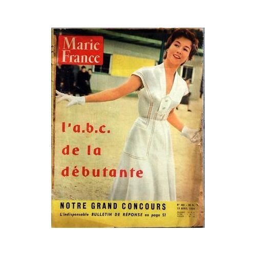 Marie France N° 488 Du 19/04/1954 - L'a.B.C. De La Debutante Notre Grand Concours - L'indispensable Bulletin De Reponse En Page 51.