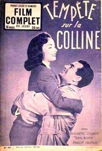 Film Complet (Le) N° 384 Du 16/07/1953 - Tempete Sur La Colline Claudette Colbert - Ann Blyth Et Philip Friend Rock Hudson