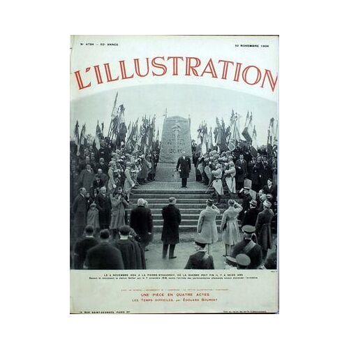 Illustration (L') N° 4784 Du 10/11/1934 - Le 4 Novembre 1934 A La Pierre-D'haudroy Ou La Guerre Prit Fin Il Y A 16 Ans