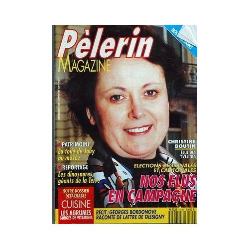 Pelerin Magazine N° 5699 Du 21/02/1992 - Christine Boutin Elue Des Yvelines   -   Nos Elus En Campagne - Recit   -   Georges Bordonove Raconte De Lattre  De Tassigny - Les Agrumes   -   Gorges De Vitamines - Les Dinosaures Geants De La Terre - Pat...