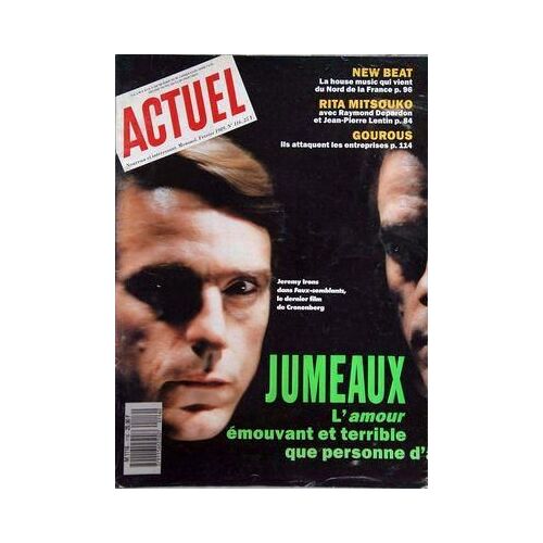 Actuel N° 116 Du 01/02/1989 - Jumeaux  -   L'amour Emouvant Et Terrible   -   Jeremy Irons Dans Faux-Semblants De Cronenberg - New Beat   -   La House Music Qui Vient Du Nord De La France  Rita Mitsouko Avec Raymond Depardon Et Lentin - Gourous   ...