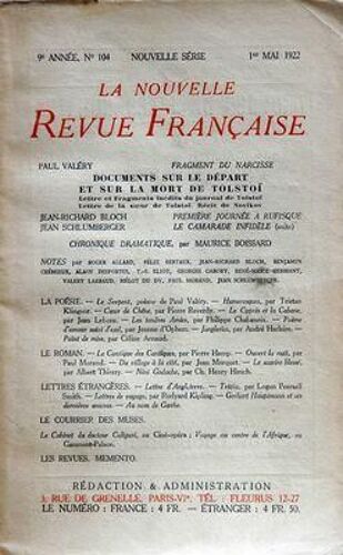 Nouvelle Revue Francaise (La) N° 104 Du 01/05/1922 - Paul Valery - Document Sur Le Depart Et Sur La Mort De Tolstoi  -   Recit De Novikov - Bloch - Schlumberger - Boissard - La Poesie Par Alery , Klingsor , Reverdy , Lebrau , Chabaneix , D'ophem, ...
