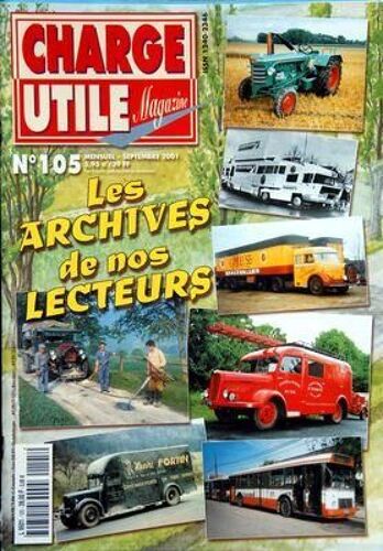 Charge Utile Magazine N° 105 Du 01/09/2001 - Les Archives De Nos Lecteurs