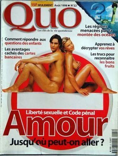 Quo N° 22 Du 01/08/1998 - Liberte Sexuelle Et Code Penal   -   Amour Jusqu'ou Peut-On Aller - Comment Repondre Aux Questions Des Enfants - Les Avantages Caches Des Cartes Bancaires - Les Regions Menacees Par La Montee Des Oceans - Apprenez A Decry...