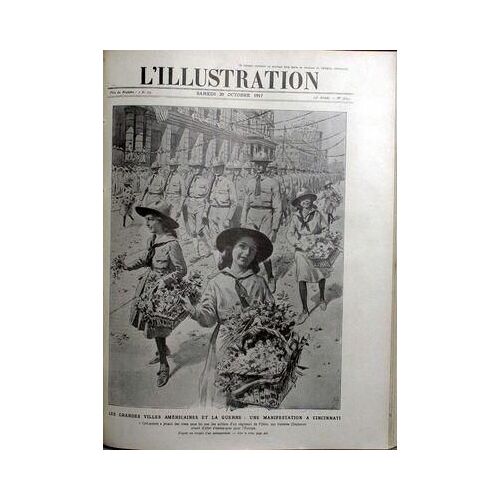 Illustration (L') N° 3894 Du 20/10/1917 - Les Grandes Villes Americaines Et La Guerre / Une Manifestation A Cincinnati