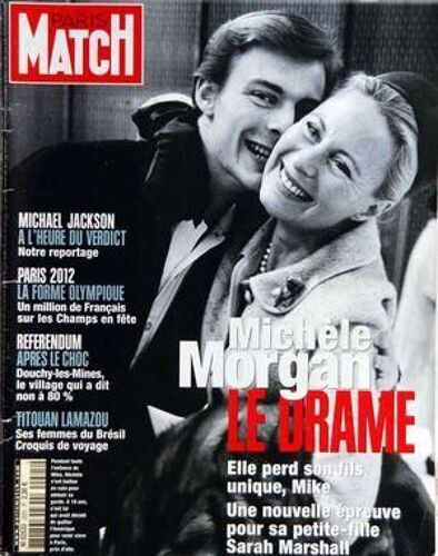Paris Match N° 2925 Du 19/05/2005 - Michele Morgan  -   Elle Perd Son Fils Unique Mike  -   Sarah Marshall - Michael Jackson A L'heure Du Verdict - Paris 2012  -   La Forme Olympique - Referendum  -   Apres Le Choc Douchy-Les-Mines - Titouan Lamaz...