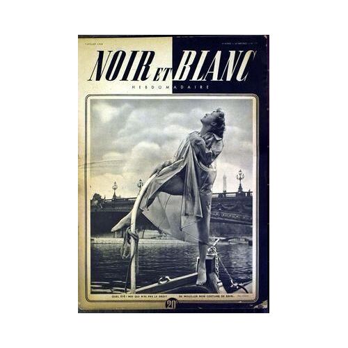 Noir Et Blanc N° 176 Du 07/07/1948 - Ete.
