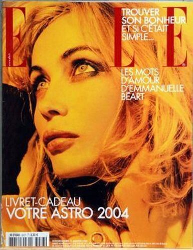 Elle N° 3027 Du 05/01/2004 - Trouver Son Bonheur - Les Mort D'amour D'emmanuelle Beart - Votre Astro 2004