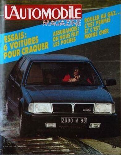 Automobile Magazine (L') N° 463 Du 01/01/1985 - Essais 6 Voitures Pour Craquer - Assurances On Nous Fait Les Poches - Rouler Au Gaz C Est Permis Et C Est Moins Cher -