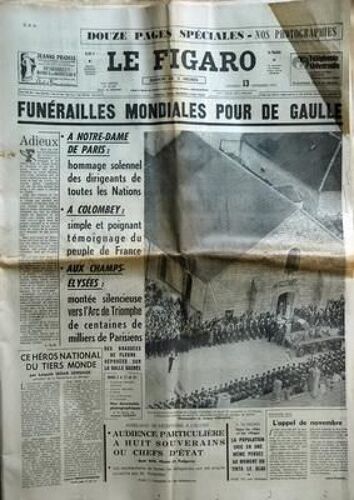 Figaro (Le) N° 8138 Du 13/11/1970 - Funerailles Mondiales Pour De Gaulle A Notre Dame De Paris A Colombey Et Aux Champs Elysees - Nos Documents Photographiques Et Le Dessin De Jacques Faizant - Apres Midi De Reception A L Elysee Audience Particuli...
