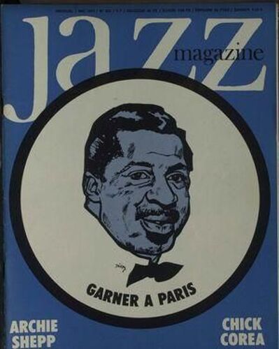 Jazz Magazine N° 222 Du 01/05/1974 - Garner A Paris - Archie Shepp - Chick Corea.