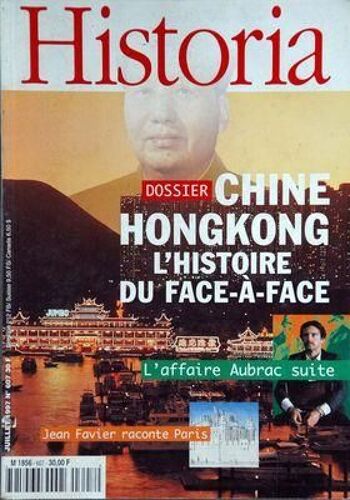 Historia N° 607 Du 01/07/1997 - Les Difficultes Du Capitalisme D'etat Par Le Corre - La Deconvenue Des Japonais Par Donnet - Hong-Kong Et L'opium Par Meyer - Hong-Kong  -   Un Laboratoire Pour Les Libertespar Jeager - Les Juges Se Laissent Hypnoti...