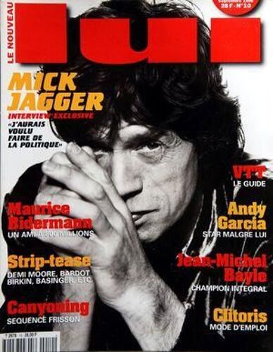 Nouveau Lui (Le) N° 10 Du 01/09/1996 - Mick Jagger / Interview - Maurice Bidermann - Strip-Tease / Demi Moore - Bardot - Birkin - Basinger - Canyoning / Sequence Frisson - Clitoris / Mode D'emploi - Jean-Michel Bayle - Andy Garcia - Vtt / Le Guide