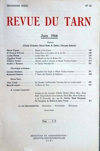 Revue Du Tarn N° 42 Du 01/06/1966 - Poemes De Holmiere - Brest - Delfau Et Spenale - Articles De Mm. Viguie - D'orval - Naves - Vanel - Farenc Et Boussac - Chronique Artistique   -   Mathieu Et Delams - Jean Vanel Et Rene Rouquier