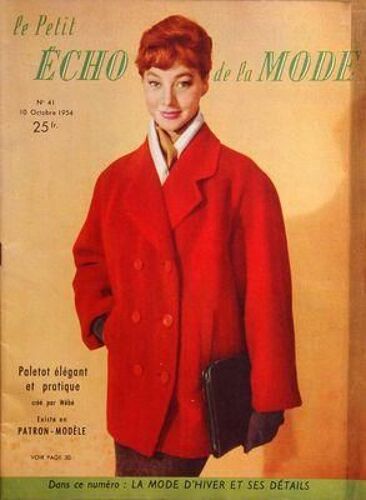 Petit Echo De La Mode (Le) N° 41 Du 10/10/1954 - La Mode D'hiver Et Ses Details - Paletot Elegant Et Pratique Cree Par Webe