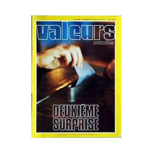 Valeurs Actuelles N° 2155 Du 20/03/1978 - Deuxieme Surprise   - Actualites Francaises   - Entre Nous - La Roulette Electorale - Gauche   - Le Prochain Tour - La Nuit Des Sondages - Le Combat Du Patron - Tele Marchais - La Valse Des Etiquettes - Le...