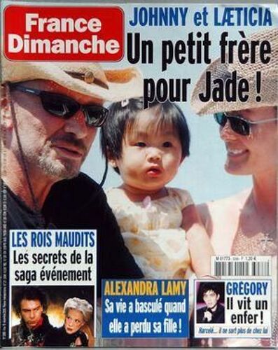 France Dimanche N° 3088 Du 01/11/2005 - Johnny Et Laeticia - La Petite Jade - Les Rois Maudits - Alexandra Lamy - Gregory Vit Un Enfer.