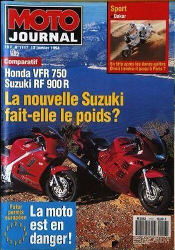 Moto Journal N° 1117 Du 13/01/1994 - Sport : Dakar. En Tete Apres Les Dunes-Galere Orioli Tiendrat-Il Jusqu'a Paris ? Comparatif : Honda Vfr 750. Suzuki Rf 900r. La Nouvelle Suzuki Fait-Elle Le Poids ? Futur Permis Europeen : La Moto Est En Danger !