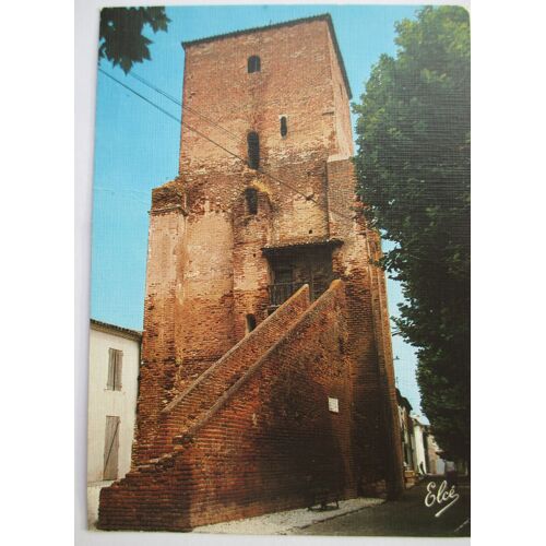 Carte Postale:Sainte-Livrade Sur Lot ( Lot Et Garonne) La Tour Du Roy Xii°Siècle