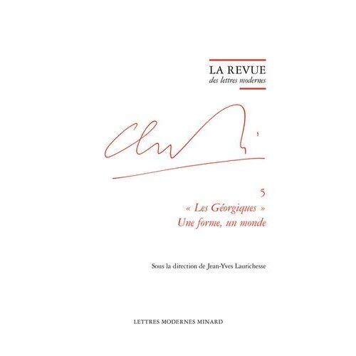 Les Géorgiques - Volume 5, Une Forme, Un Monde
