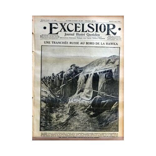 Excelsior N° 1575 Du 09/03/1915 - Une Tranchee Russe Au Bord De La Rawka