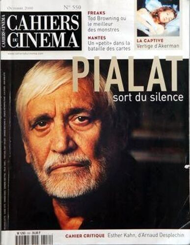 Cahiers Du Cinema N° 550 Du 01/10/2000 - Pialat Sort Du Silence - Freaks  -   Tod Browning Ou Le Meilleur Des Monstres - Nantes  -   Un Petit Dans La Bataille Des Cartes - La Captive  -   Vertige D'akerman   -   Sylvie Testud - Esther Kahn D'arnau...