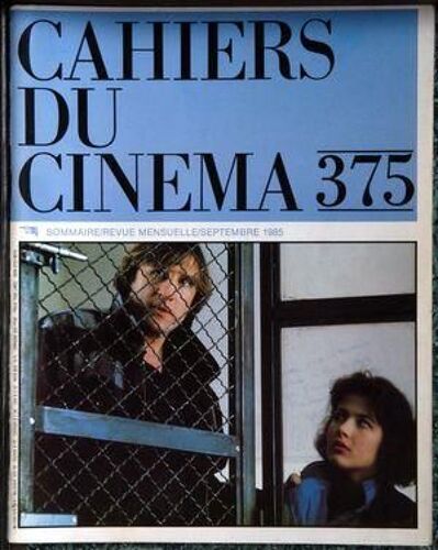 Cahiers Du Cinema N° 375 Du 01/09/1985 - Photo Depardieu - Marceau