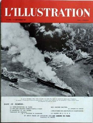 Illustration (L') N° 5140 Du 13/09/1941 - Le Port De Brooklyn Incendie - La Foire-Expo De Paris - La Fete Des Anciens Combattants A Vichy - Le Marechal Et Les Jeunes - Tableaux En Cheveix Par Coudurier De Chassaigne - Nos Anciens Maitres Par De Le...