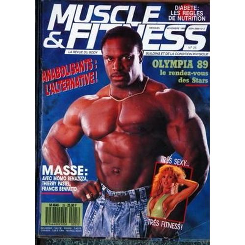 Muscle Et Fitness N° 25 Du 01/11/1989 - Anabolisants L Alternative - Masse Avec Momo Benazizza Thierry Pastel Et Francis Benfato - Olympia 89 Le Rendez Vous Des Stars -