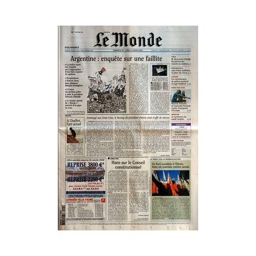 Monde (Le) N° 17725 Du 20/01/2002 - La Justice Ouvre Une Enquete Sur L'organisation D'une Fuite Massive De Capitaux  Perquisitions, A Buenos Aires, Dans Plusieurs Banques Etrangeres  L'union Europeenne Prete A Aider Le President Eduardo Duhalde  L...