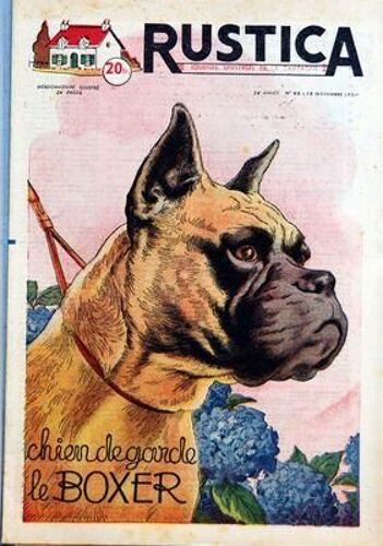 Rustica N° 46 Du 18/11/1951 - Chien De Garde  -   Le Boxer - Les Pigeons Capucins - Au Clapier  -   Les Avantages De La Castration