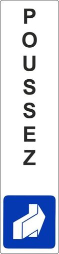 Autocollant Sticker Porte Portail Commerce Bureau Poussez Vertical Panneau