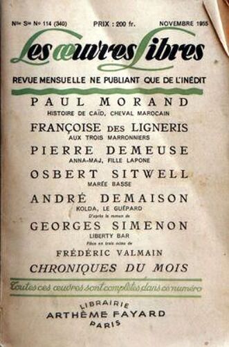 Oeuvres Libres (Les) N° 114 Du 01/11/1955 - P. Morand - F. Des Ligneris - P. Demeuse - Osbert Sitwell - Andre Demaison - G. Simenon Et F. Valmain