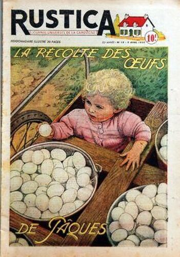 Rustica N° 15 Du 09/04/1950 - Les Oeufs De Paques - Du Fumier Artificiel