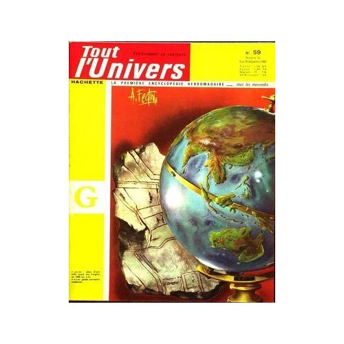 Tout L'univers N° 59 Du 05/12/1962 - Paris - Les Croisades - Les Bushmen - Michel-Ange - Le Charbon - La Duree De La Vie Des Animaux - Comment Respirer.