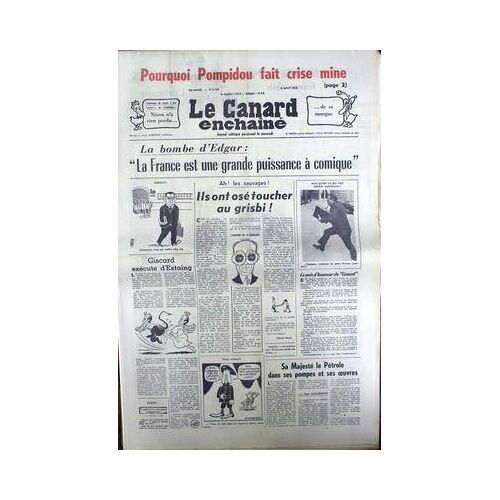 Canard Enchaine (Le) N° 2754 Du 08/08/1973 - Pompidou - Nixon - La Bombe D'edgar Faure - Marcellin - Giscard - Le Petrole  -   J. Clementin - Moisan - Escaro