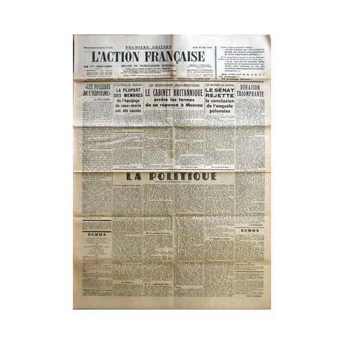 Action Francaise (L') N° 145 Du 25/05/1939 - Les Possedes De L'heroisme Par Leon Daudet - Vendeurs Volontaires - Le Naufrage Du Squalus - La Plupart Des Membres De L'equipage Du Sous-Marin Ont Ete Sauves - Les Negociations Anglo-Sovietiques - Le C...