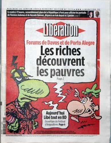 Liberation N° 7375 Du 26/01/2005 - Ce Matin A 11 Heures, Rassemblement Place De La Republique A Paris Pour Afficher Les Portraits De Florence Aubenas Et De Hussein Hanoun, Disparus En Irak Depuis Le 5 Janvier Forums De Davos Et De Porto Allegre - ...