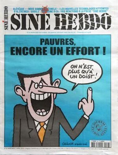 Sine Hebdo N° 83 Du 07/04/2010 - Pauvres / Encore Un Effort Par Geluck - Aleveque / Nous Sommes Eternels - Les Nouvelles Technologies Atteintes D'alzheimer - Google / Une Usine A Co2 -