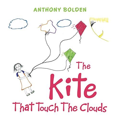 The Kite That Touch The Clouds